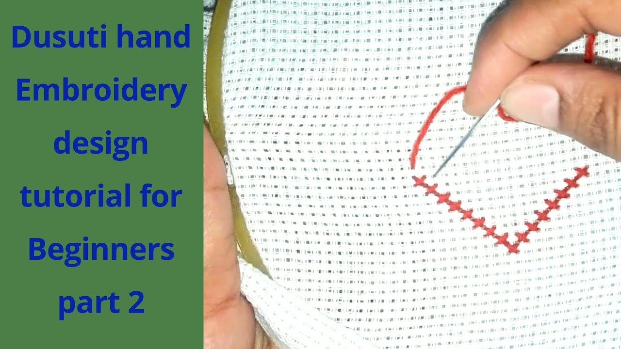 Dusuti hand embroidery design tutorial for beginners part 2