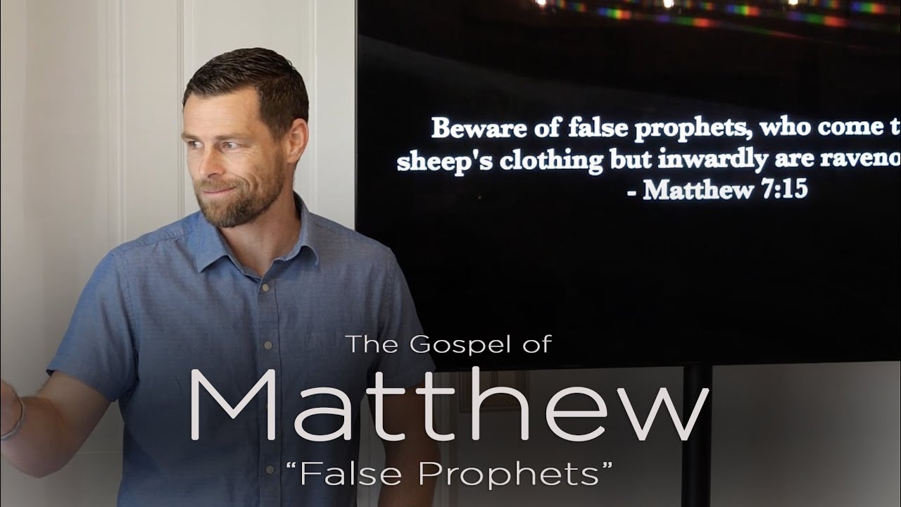 False Prophets | Matthew 7:15-20 | Pastor Dave Smith