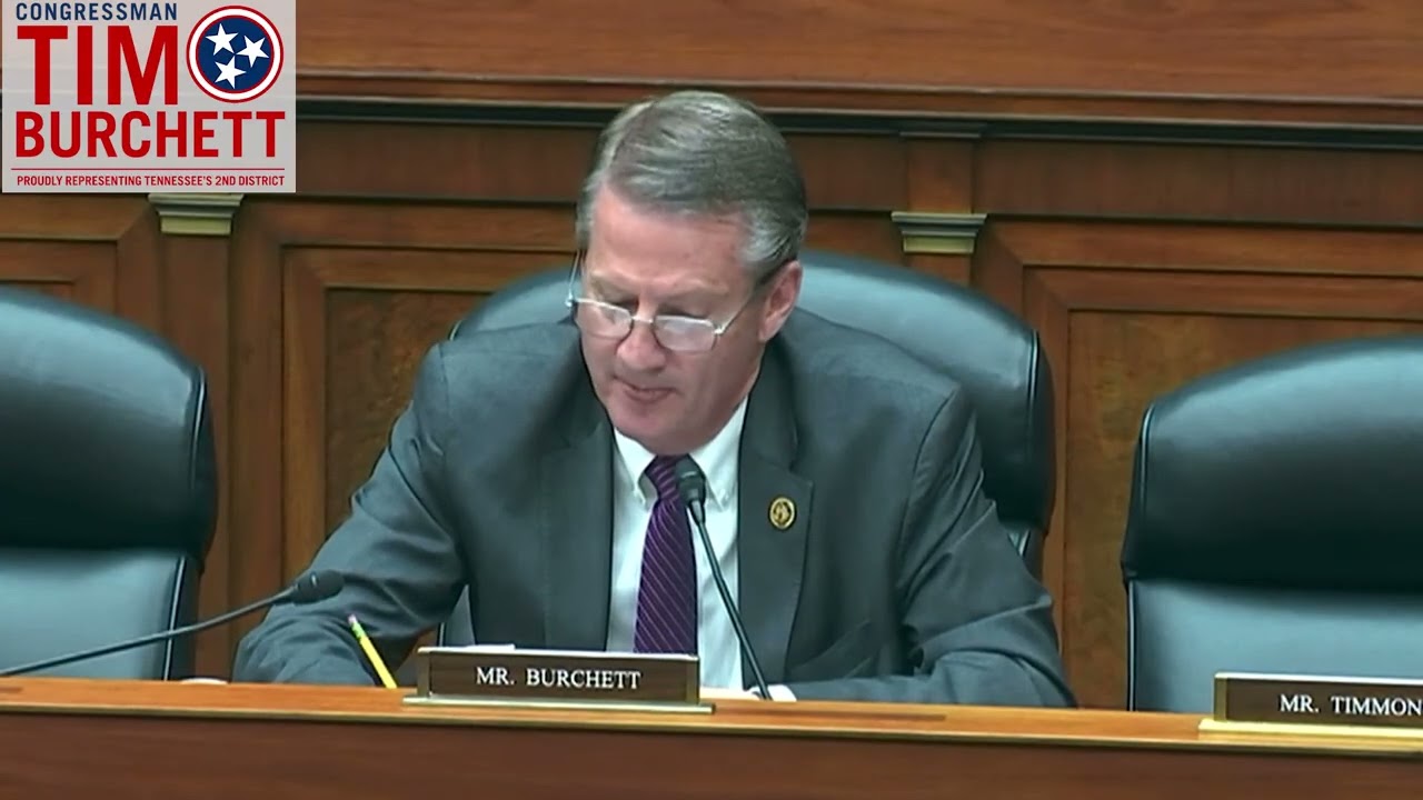 Rep. Burchett questions Energy Secretary Granholm in Oversight hearing