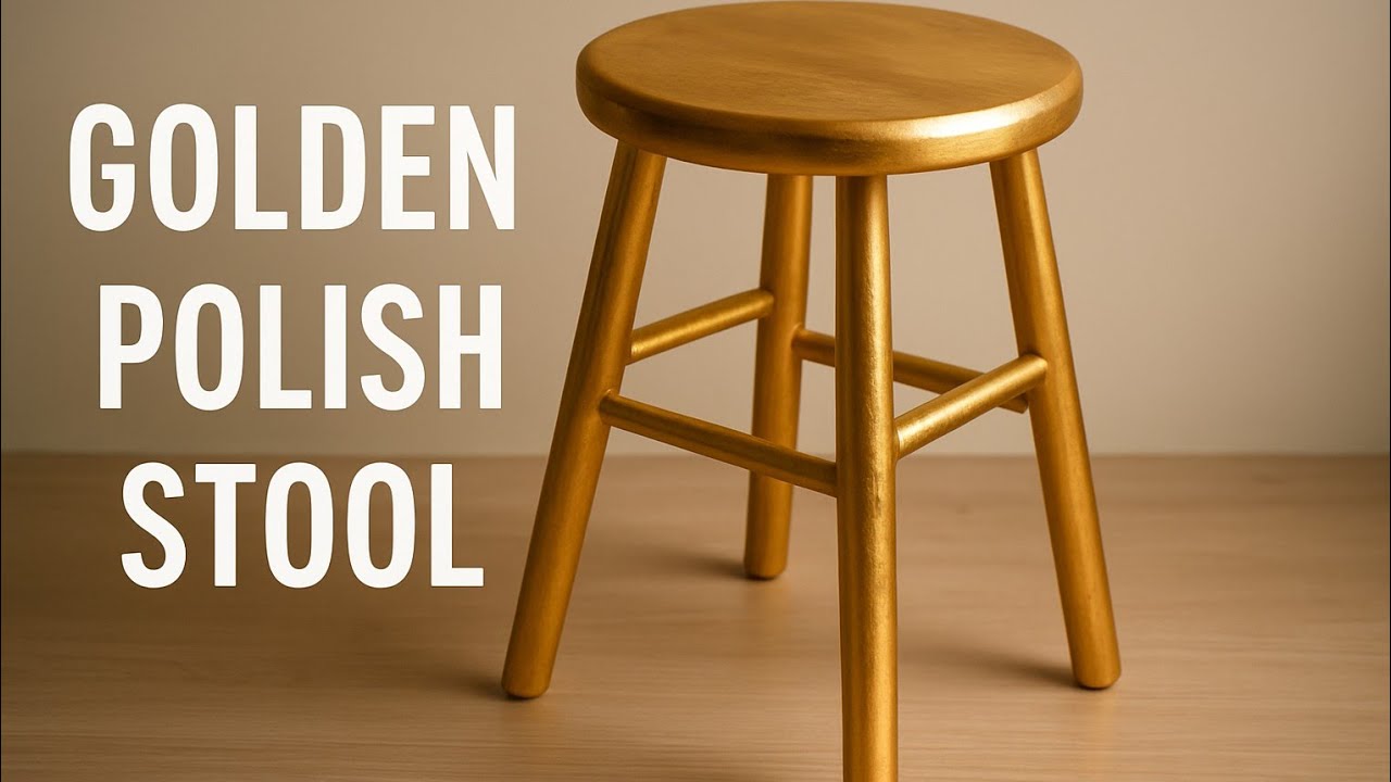 Golden Polish Stool | DIY Stool Polishing | Furniture Makeover
