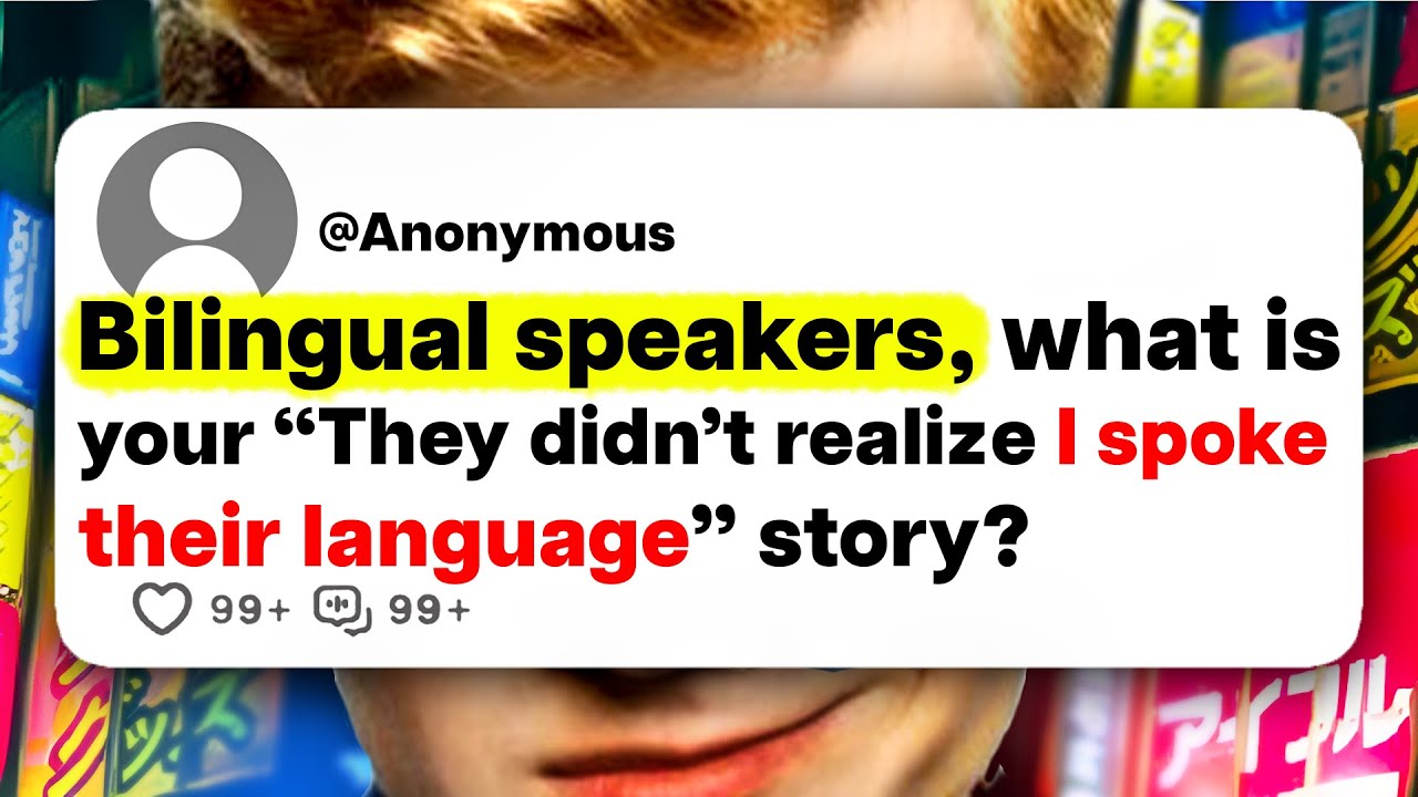 Bilingual speakers, what is your 