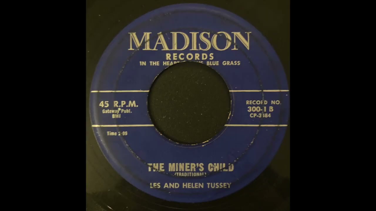 Les and Helen Tussey - The Miner's Child - MADISON - 1960 - traditional folk song