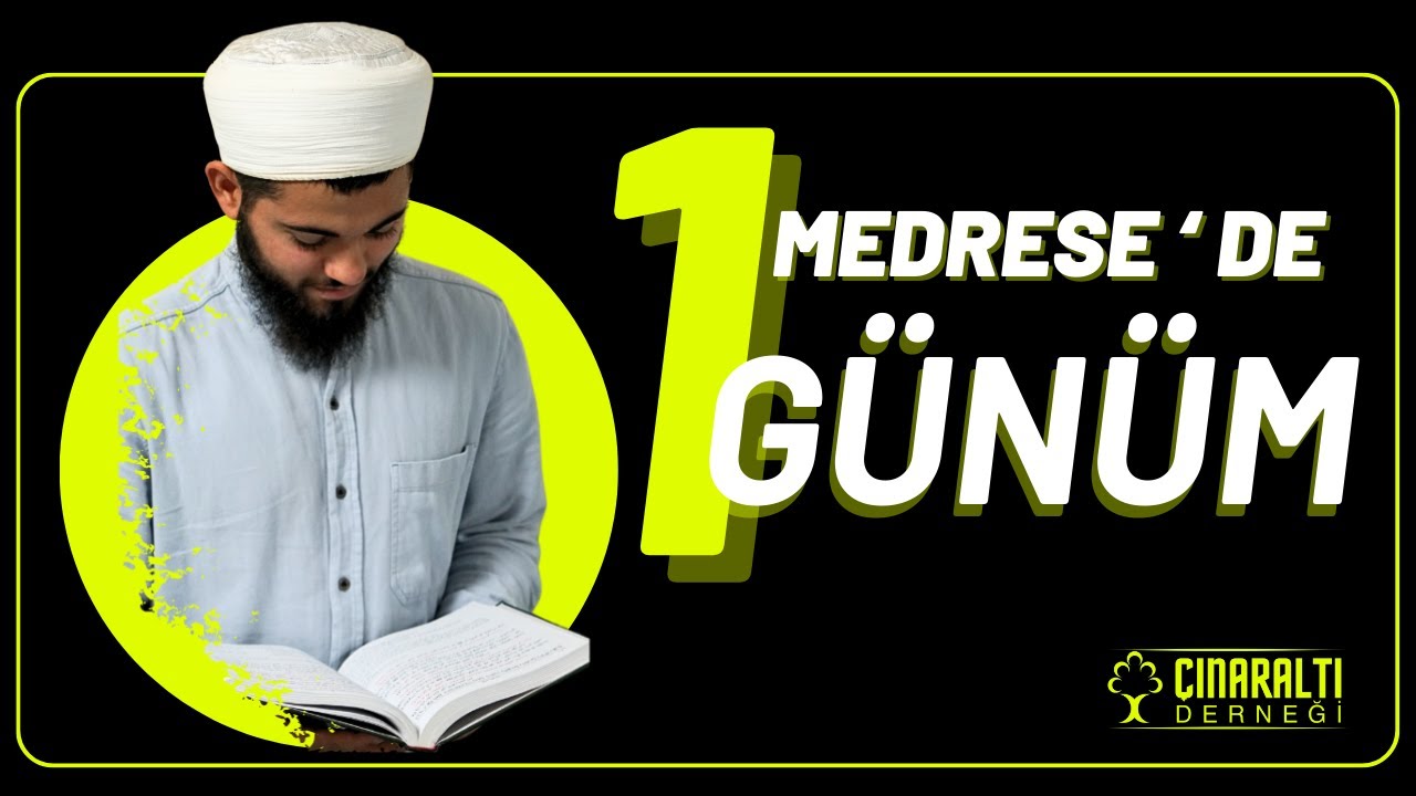 Medrese Talebesinin Bir G&uuml;n&uuml;