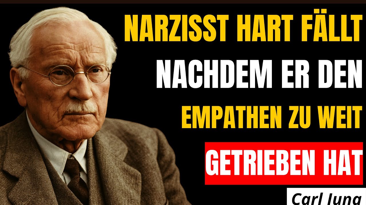Warum ein Narzisst hart fällt, nachdem er den Empathen zu weit getrieben hat | Carl Jung