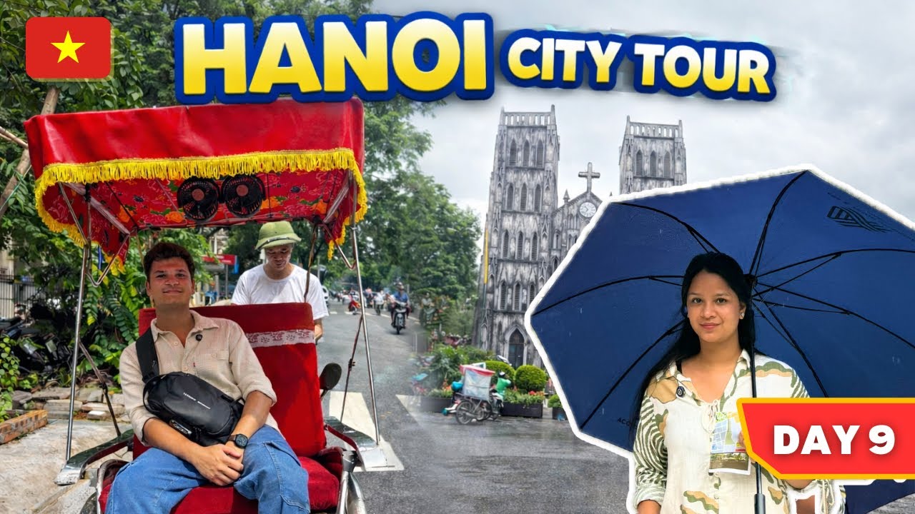 Hanoi City Tour 🇻🇳 | St. Joseph Cathedral, Egg Coffee, Ngoc Son Temple & Return to India | Day 9