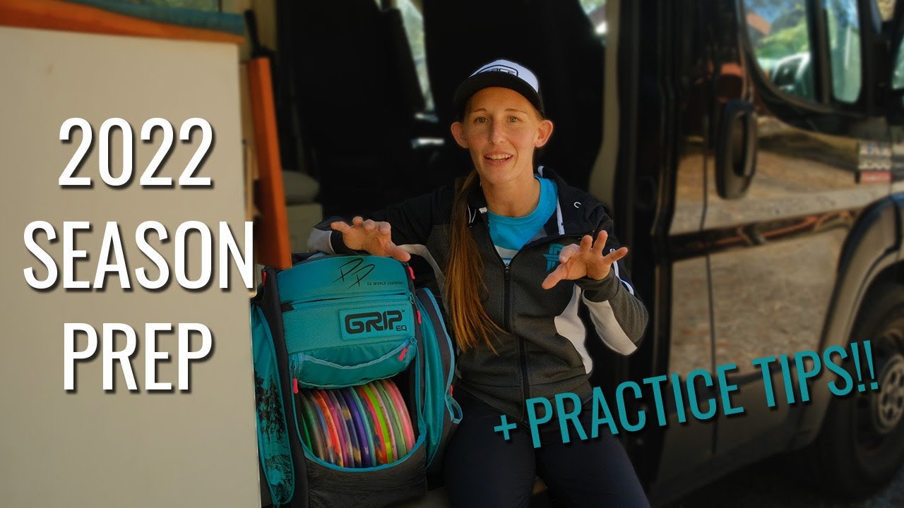 2022 Disc Golf Season Prep + Practice Tips