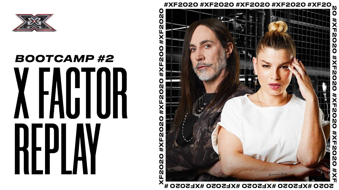 X FACTOR 2020 REPLAY | BOOTCAMP 2