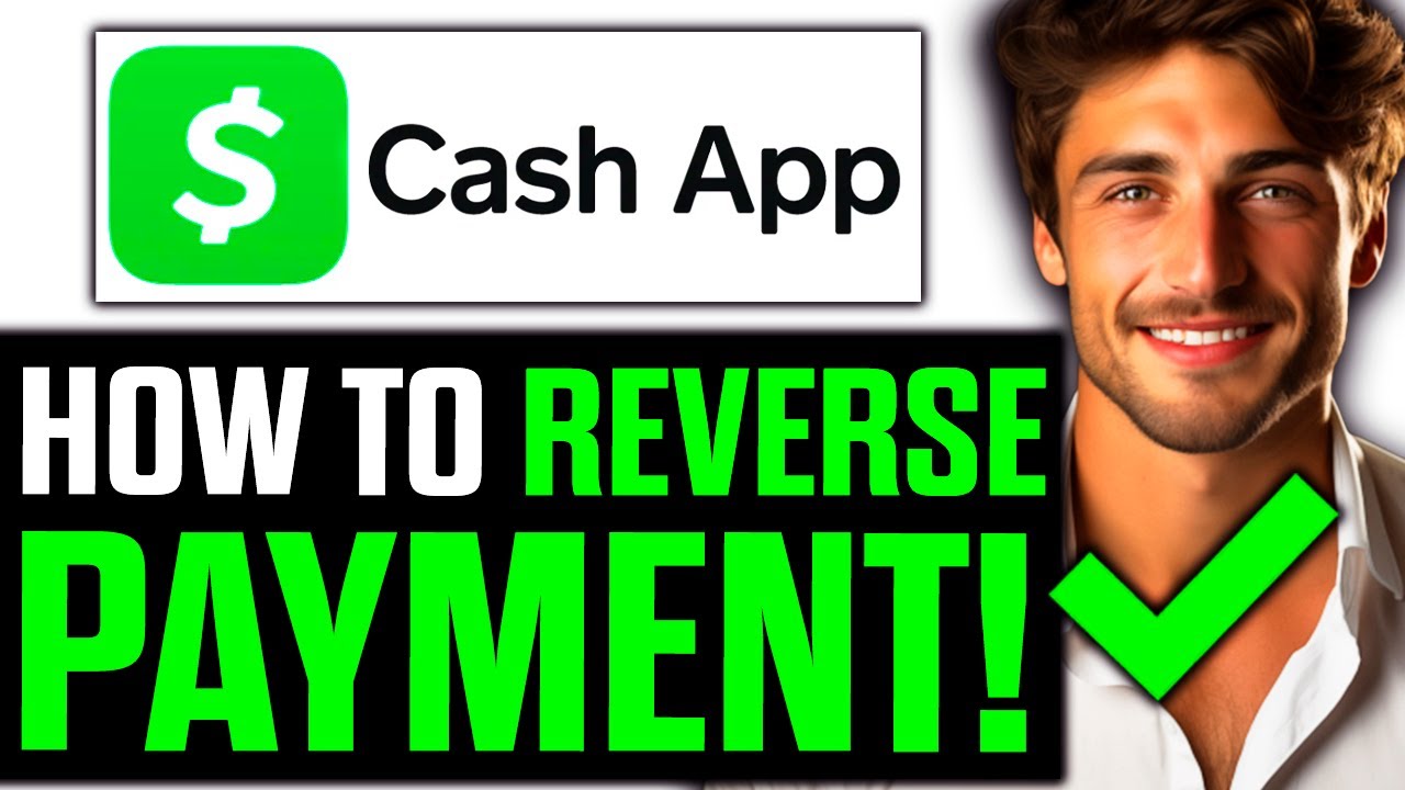 How To Reverse Payment on Cash App? (2025)