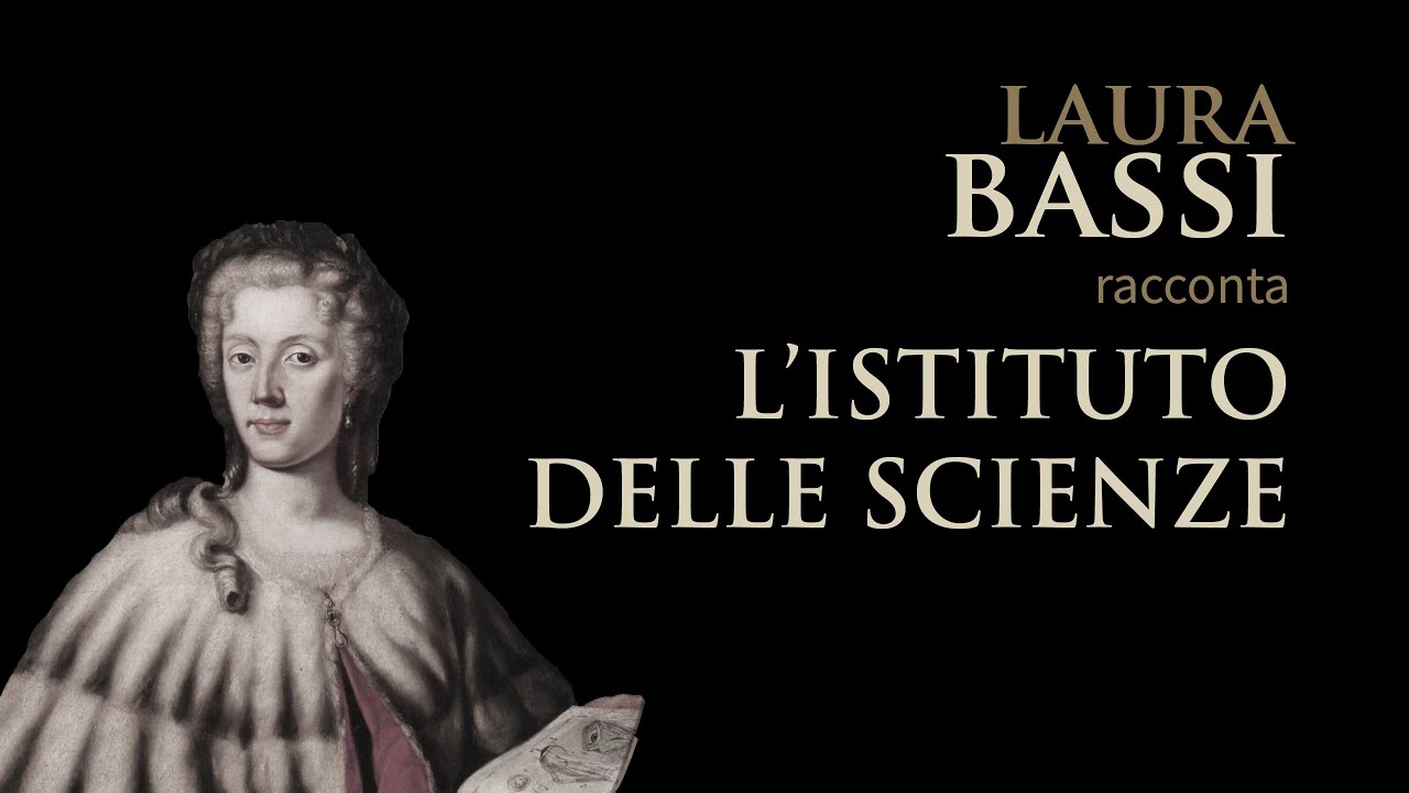 Laura Bassi racconta l’Istituto delle Scienze - L'Alma Mater per immagini