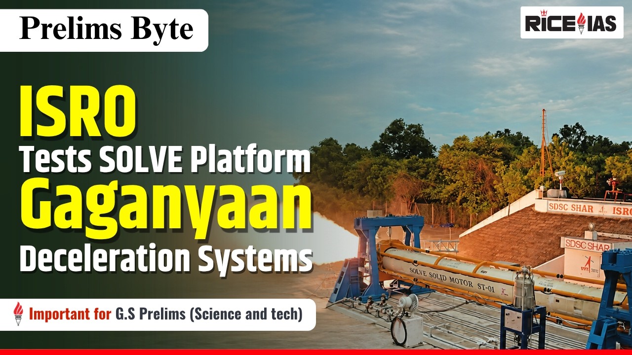 ISRO Gaganyaan Component Test | Science & Technology | UPSC