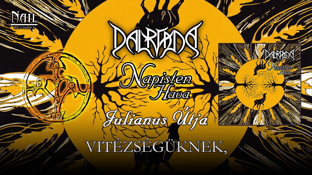 Dalriada - Julianus &uacute;tja (Hivatalos sz&ouml;veges vide&oacute; / Official lyric video)