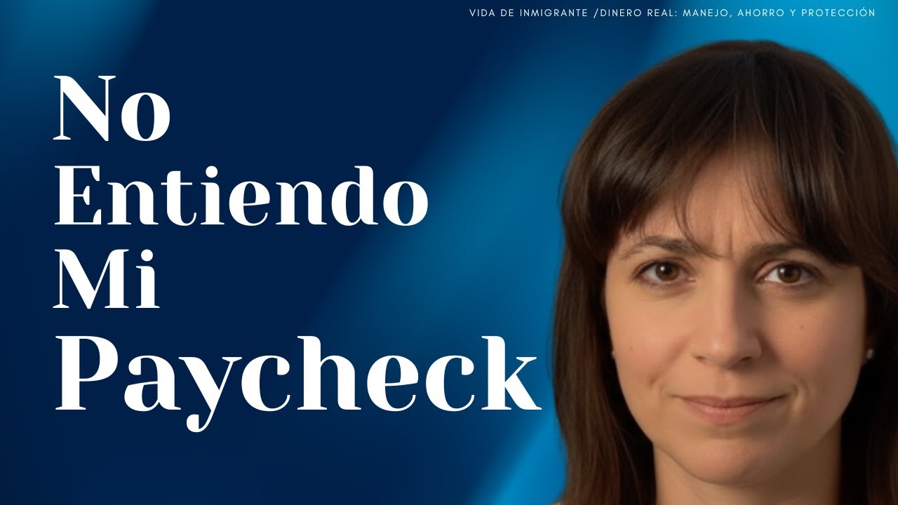 Si no Entiendes tu Paycheck, Estás Perdiendo Dinero