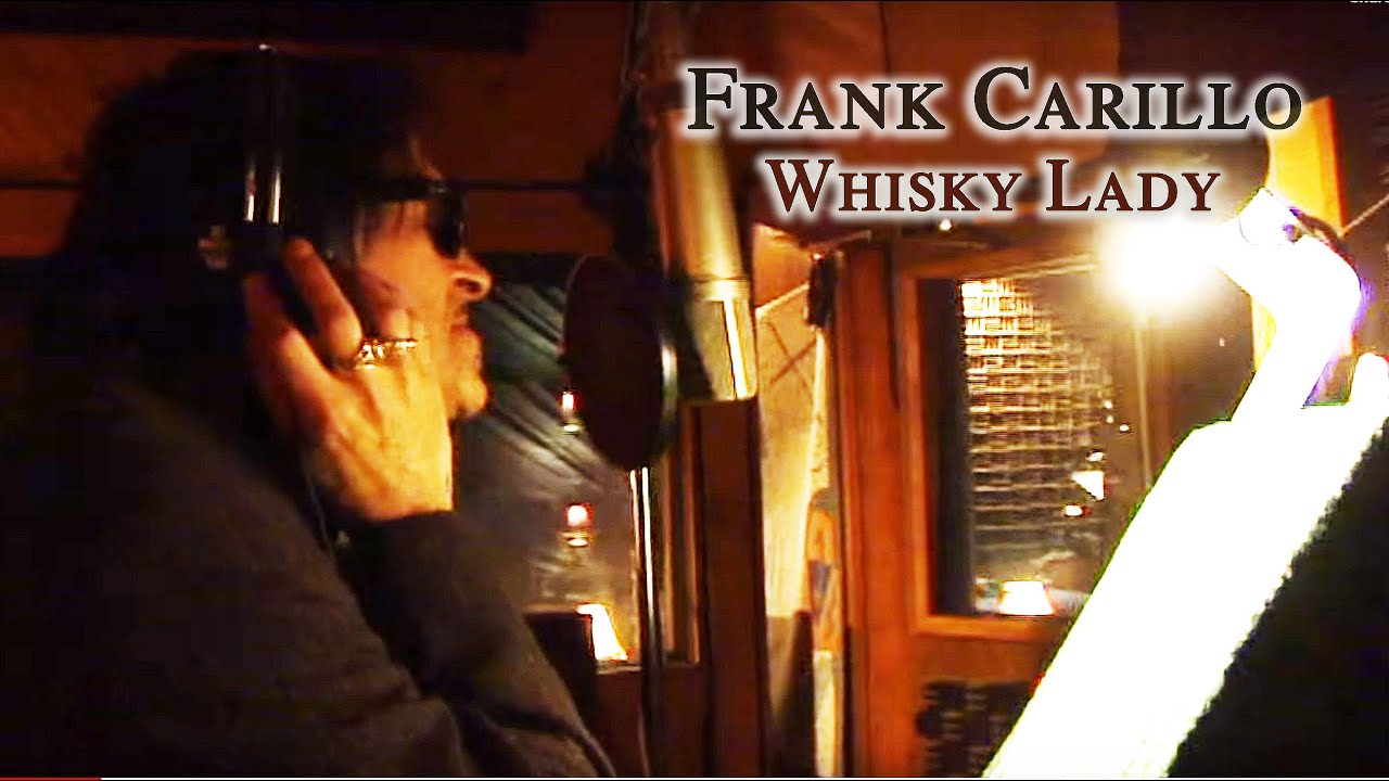 Whisky Lady - Studio - Frank Carillo & The Bandoleros