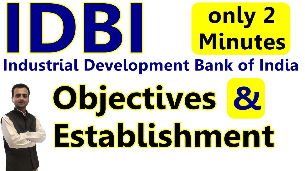 Цели и создание IDBI (Банка промышленного развития Индии), 11 класс, бизнес-исследования