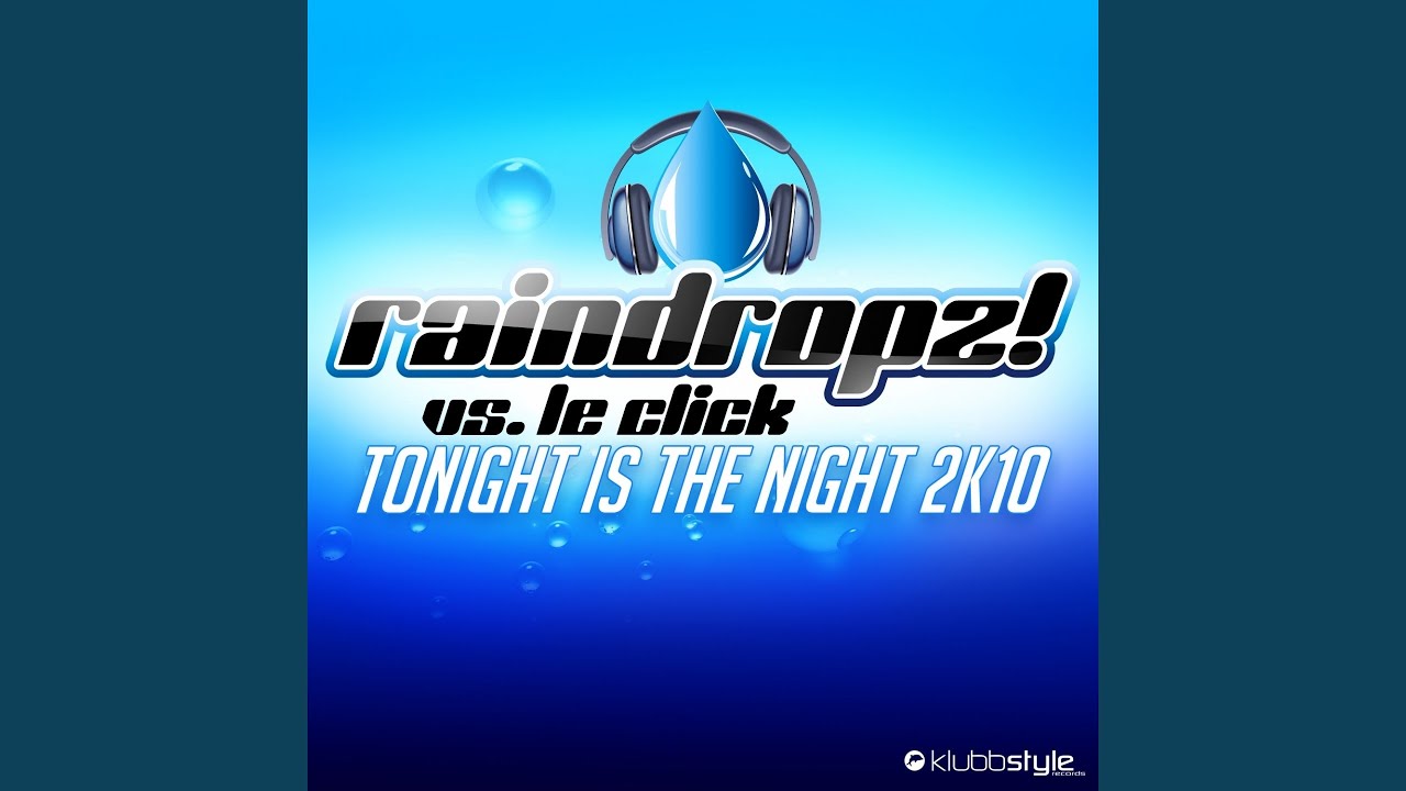 Tonight Is the Night 2K10 (Remix 2010 (90S Extended))