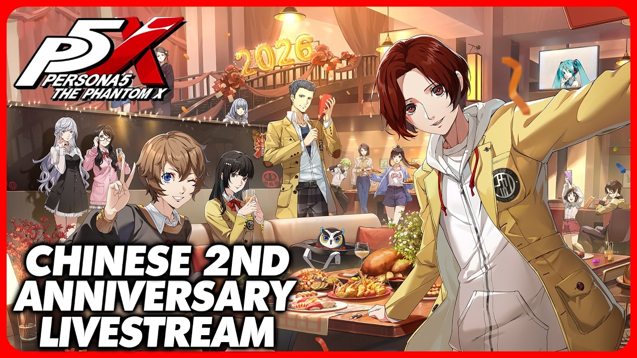 Persona 5: The Phantom X ( China ) - SECOND ANNIVERSARY LIVESTREAM ( English MTL )