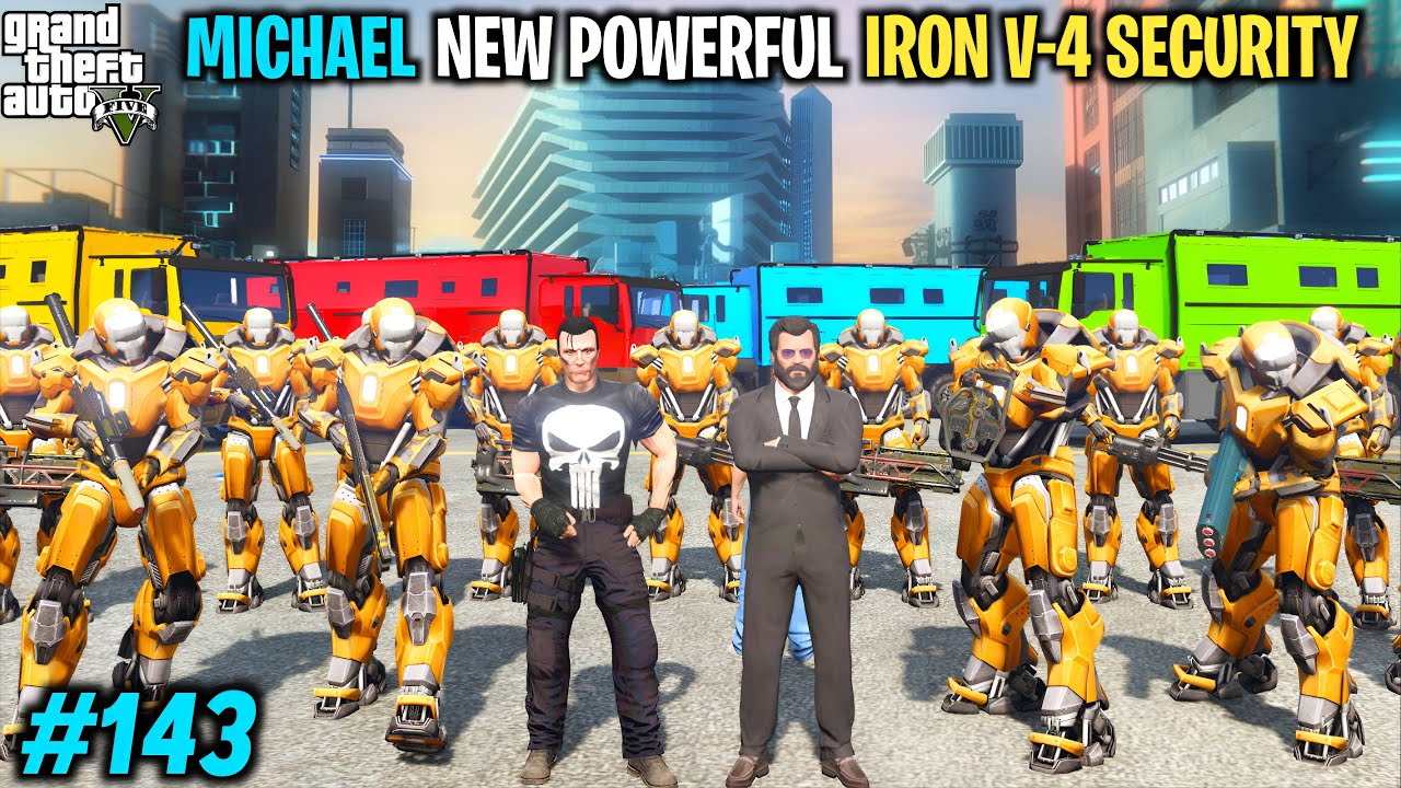MICHAEL BUYING NEW POWERFUL IRONMAN V4 SECURITY| GTA V GAMEPLAY #143