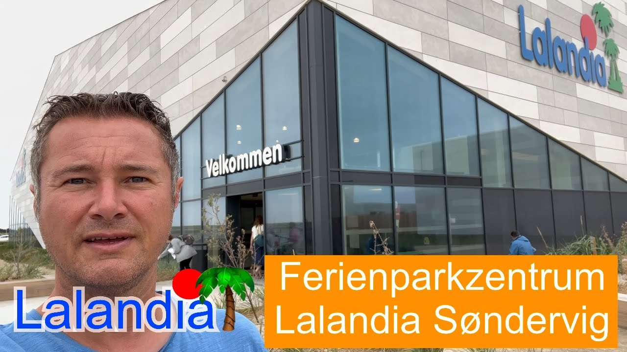 Ferienparkzentrum Lalandia Sondervig - Dänemark - Nordseeküste