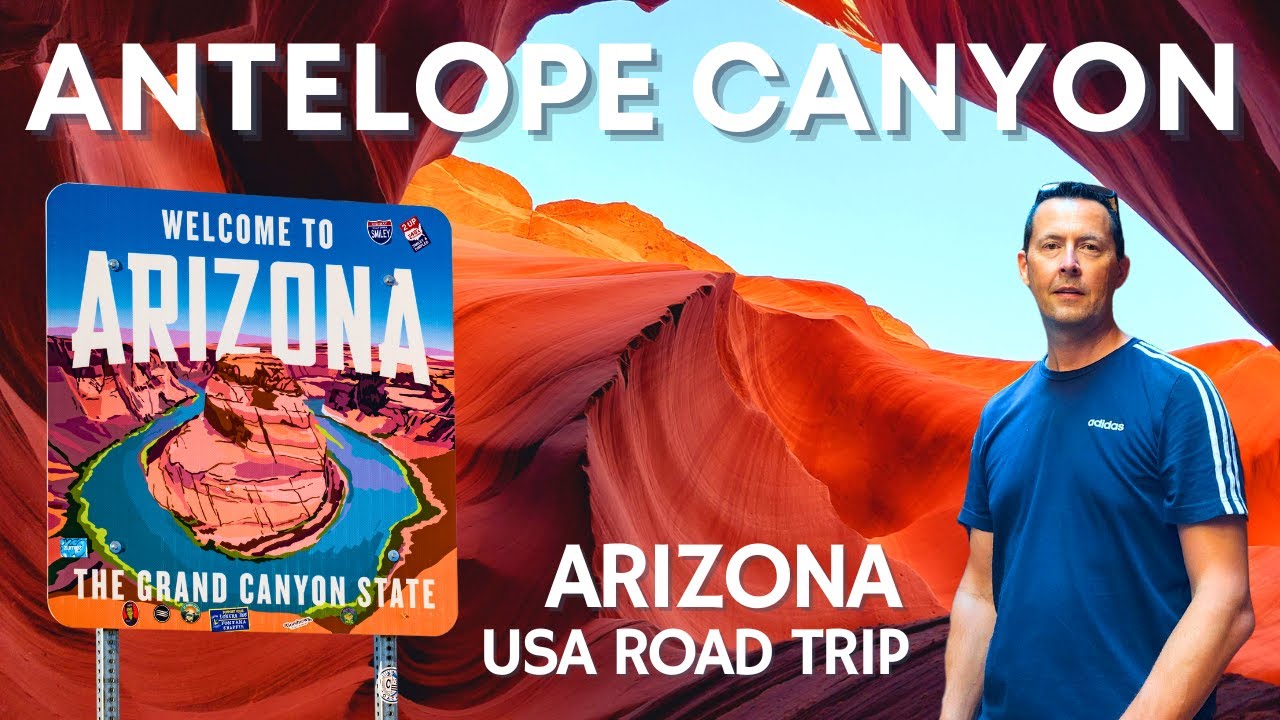 Antelope Canyons & Horseshoe Bend: Arizona Adventure | USA ROAD TRIP ARIZONA