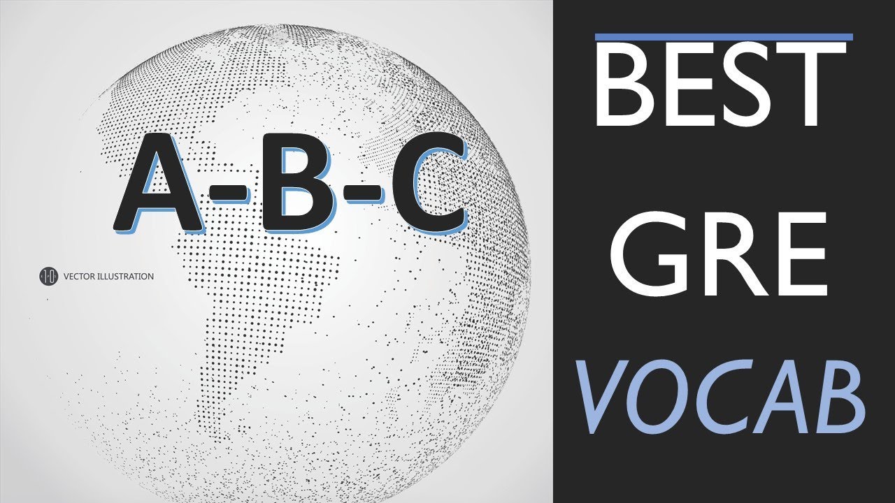 Words That Have Come Up Multiple Times on the GRE: A-C