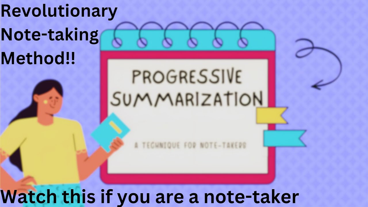 Take Your Note-Taking to the Next Level: Progressive Summarization