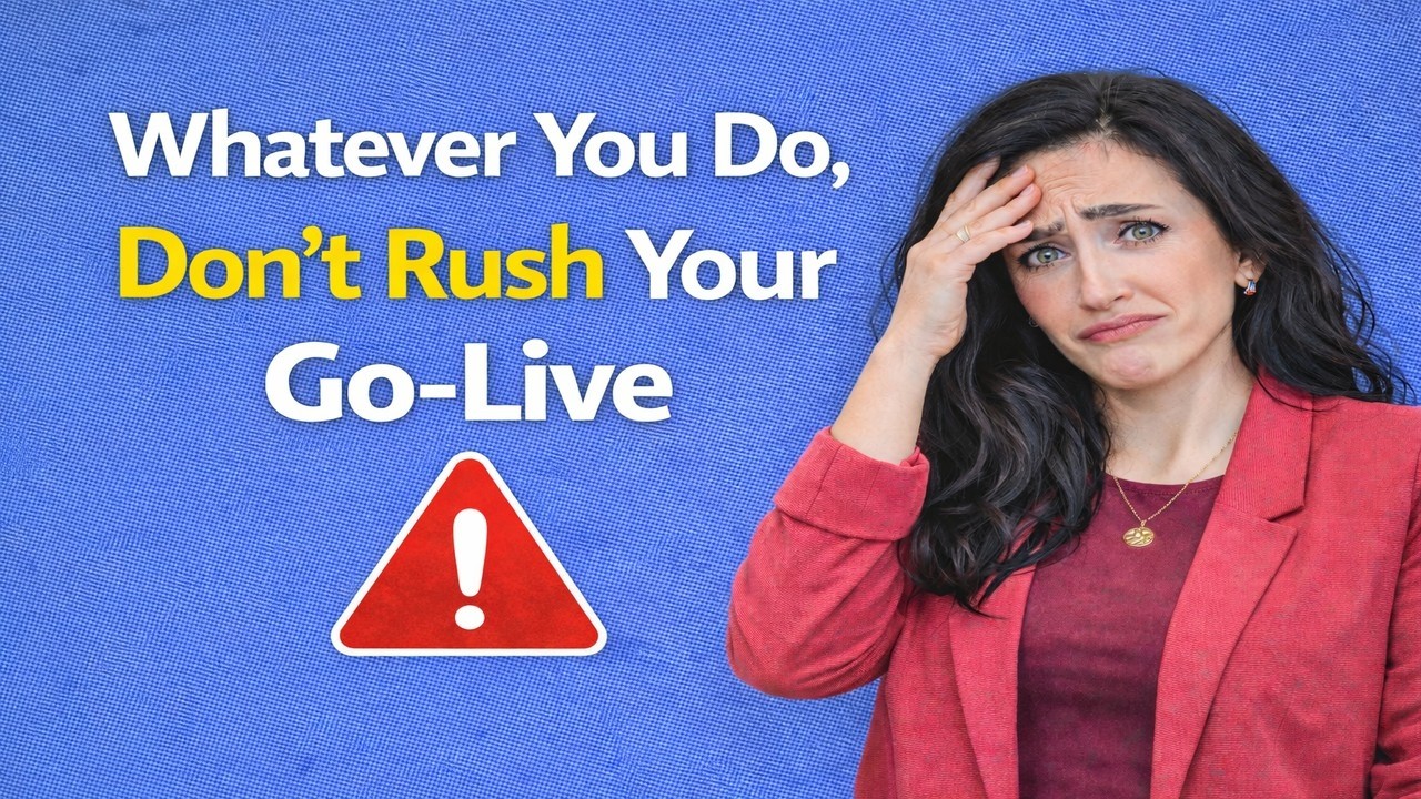 Don't Rush Your #saas Go-Live
