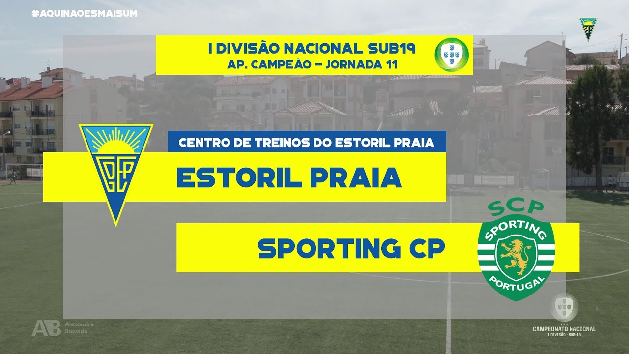 Estoril Praia vs Sporting CP | 11ª Jornada Ap. Campeão I Divisão Nacional Sub19 2021-22