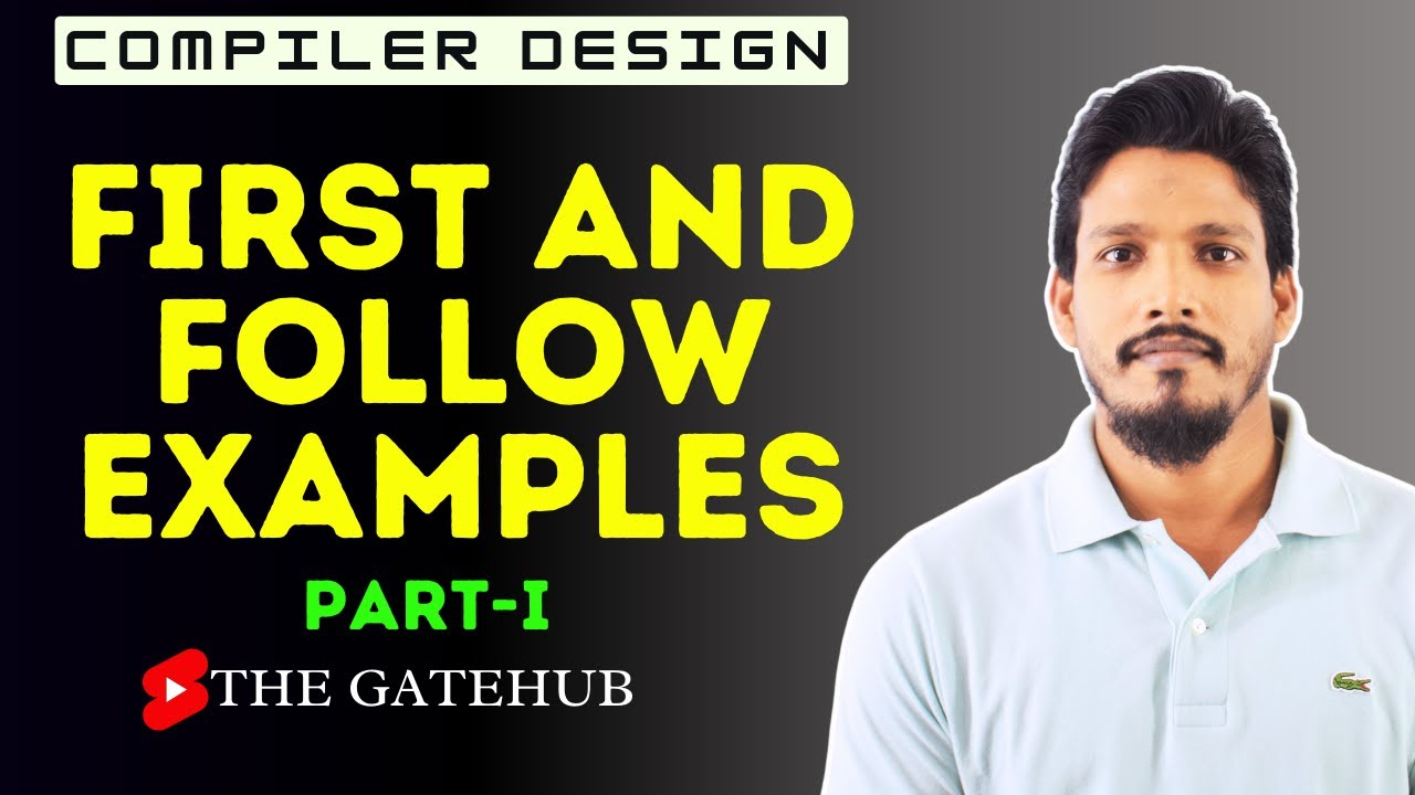 First and Follow in Compiler Design | Examples
