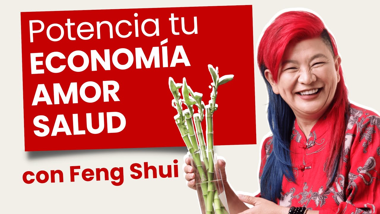 Cómo Potenciar AMOR, SALUD, DINERO y más con los POTENCIADORES del Feng Shui - con Yuan Chen
