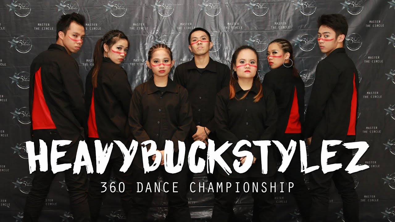 360 DANCE CHAMPIONSHIP | Dance Competition | HEAVYBUCKSTYLEZ