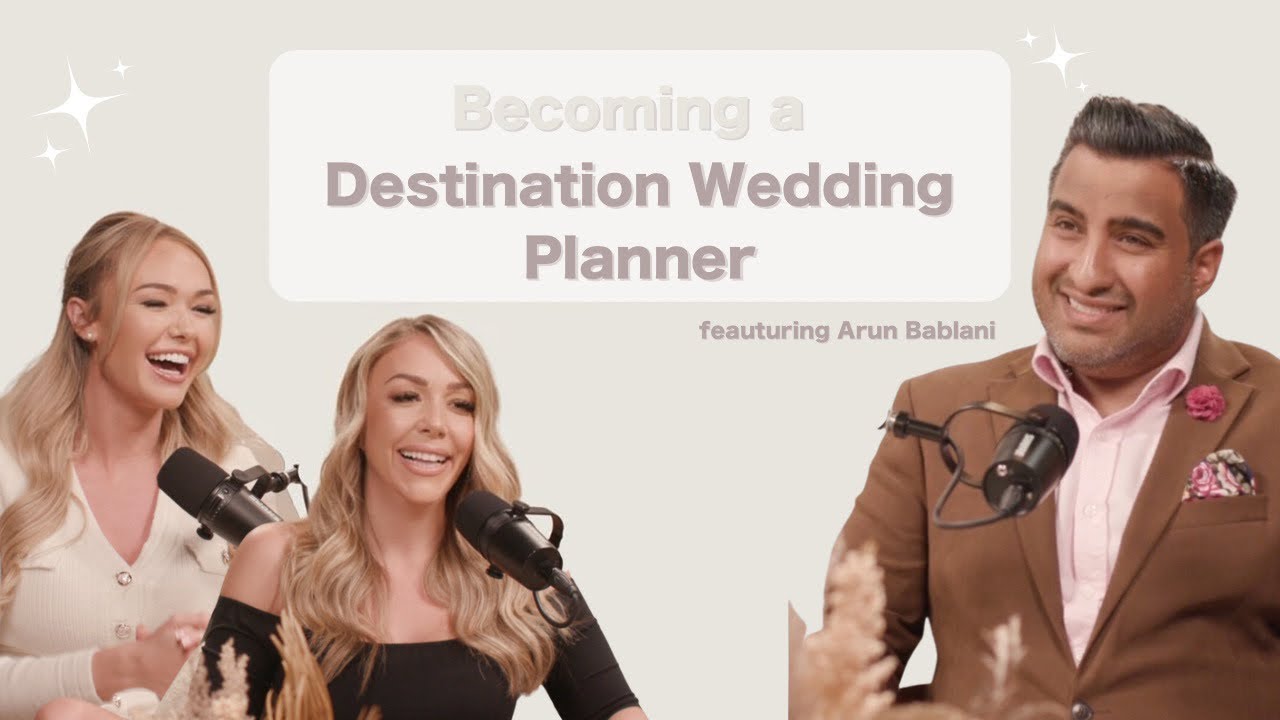 Ep7 - ft. Arun Bablani | Destination Weddings | The WedEd Podcast