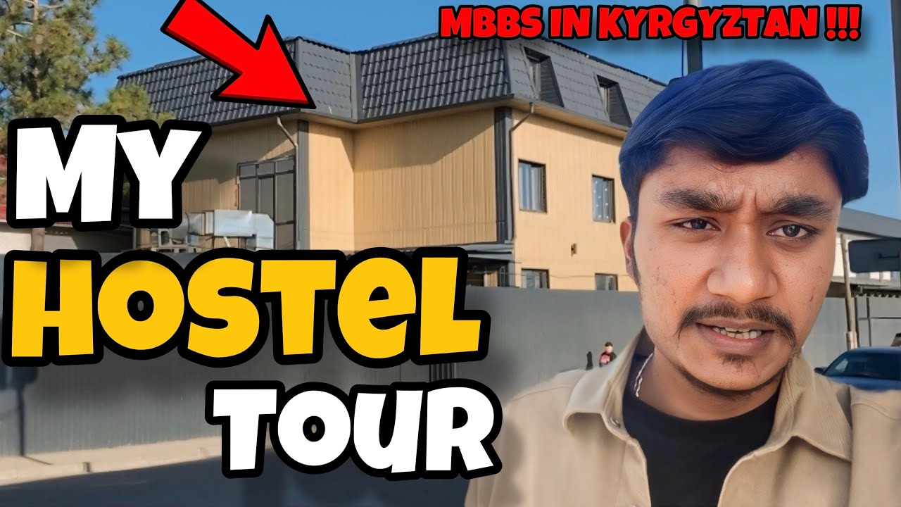 MBBS HOSTEL TOUR VLOG - MBBS IN KYRGYZTAN - jishankhaninkg #docotor #mbbsabroad #kyrgyzstan