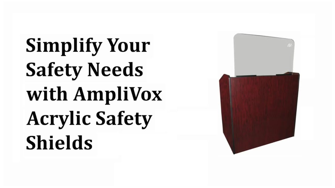 Simplify Your Safety Needs with AmpliVox Acrylic Safety Shields
