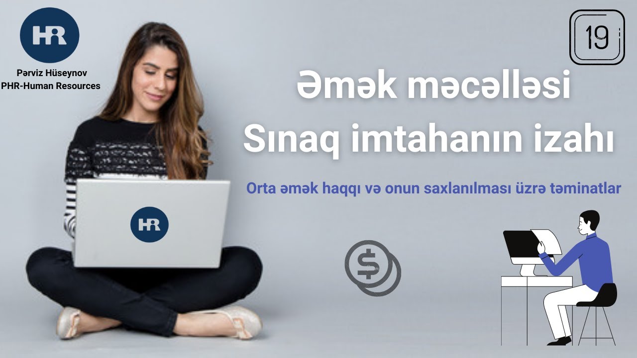 Əmək məcəlləsi sınaq imtahanı №19. Sualların izahı