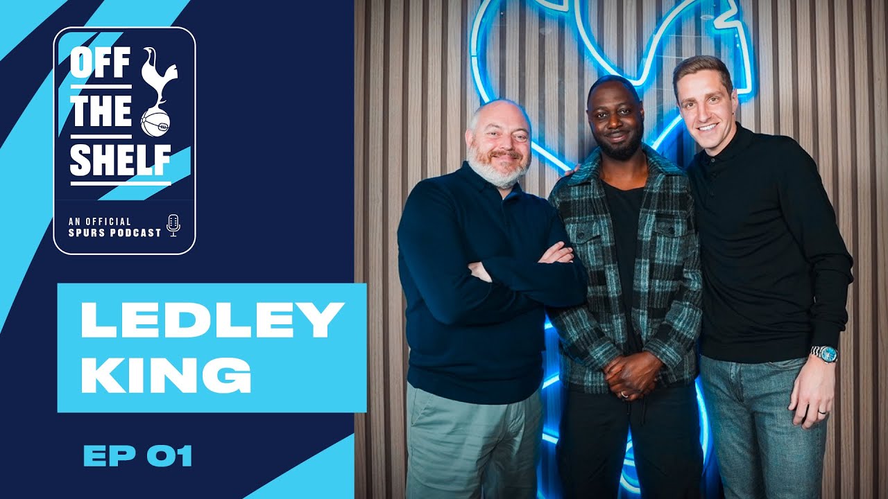 OFFICIAL SPURS PODCAST EP 01 | LEDLEY KING