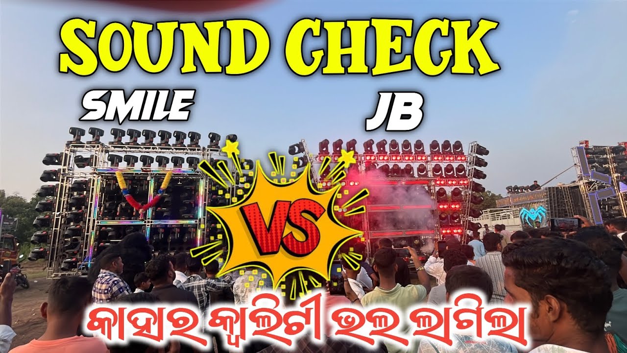 DJ SMILE PROFESSIONAL VS JB PROFESSIONAL SOUND CHECK || TECHINICAL SHIBA YT ||