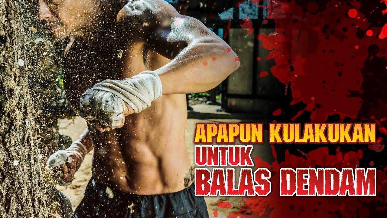 BALAS DEND4M !! 🔥APA SAJA AKAN KULAKUKAN | Alur Cerita Film Action