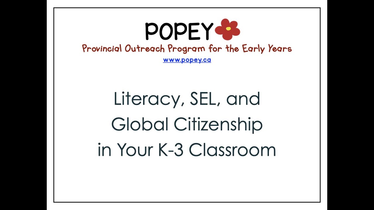 Literacy, SEL, and Global Citizenship in Your K-3 Classroom