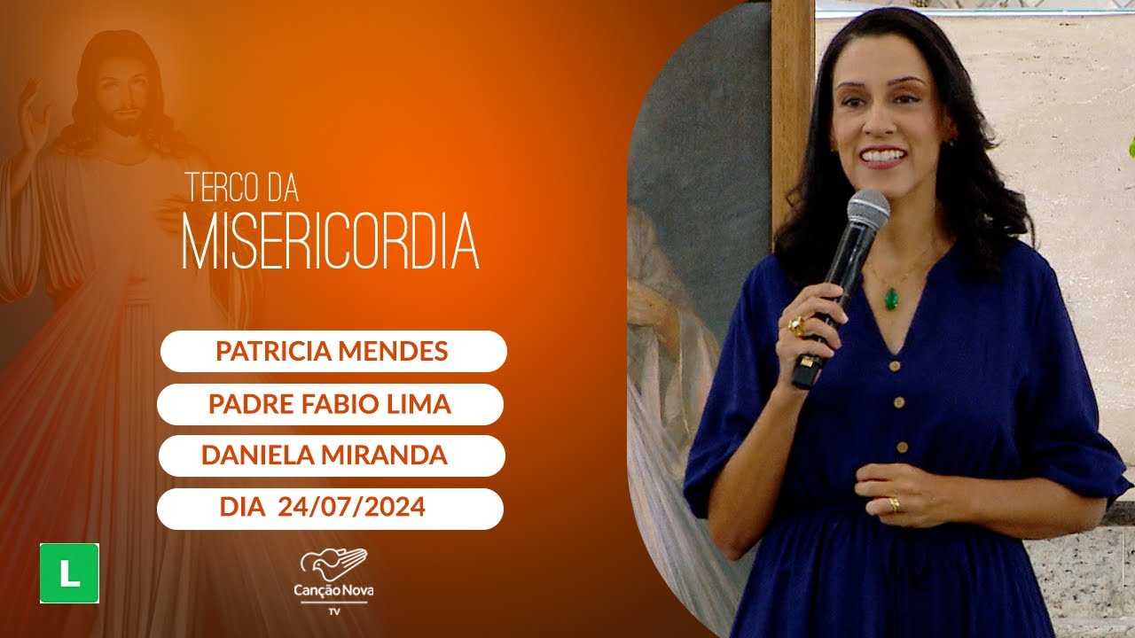 Terço da Misericórdia - 24/07/2024
