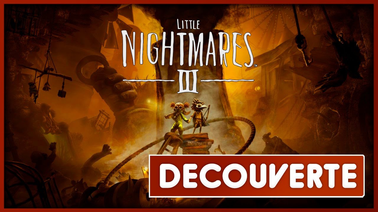 Little Nightmares III : Une suite qui vaut le coup ?! Gameplay FR