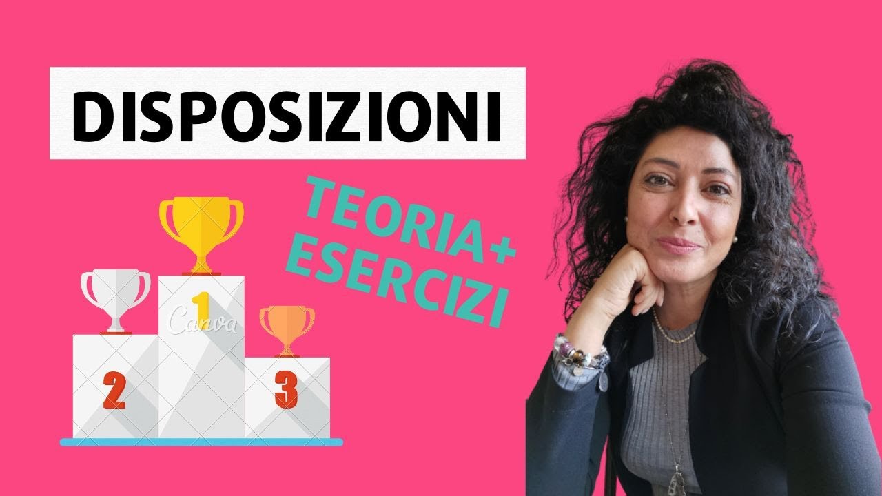 Disposizioni semplici e con ripetizione!