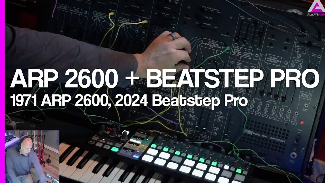 Vintage ARP 2600 + Arturia Beatstep Pro | Sequencing 3 Oscillators