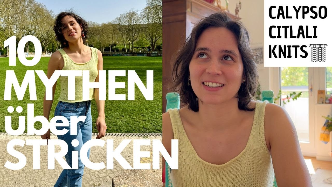 10 Mythen über das Stricken - mit Calypso