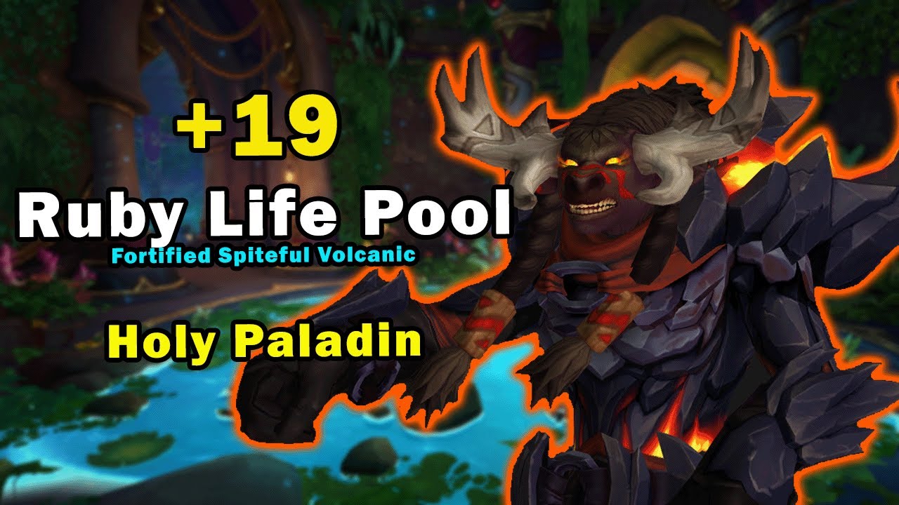 +19 Ruby Life Pool - Fortified Spiteful Volcanic | DF S4 Holy Paladin POV