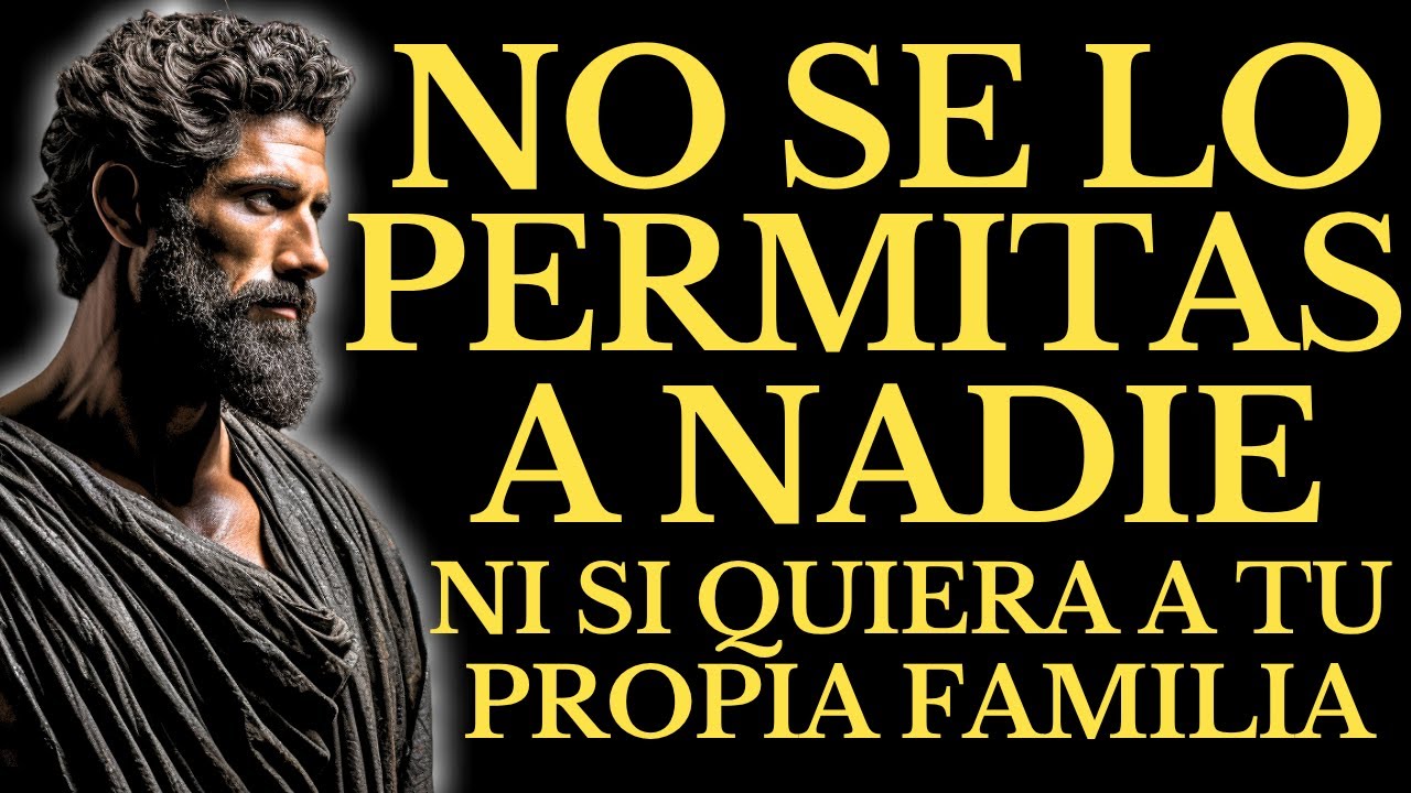15 COMPORTAMIENTOS INACEPTABLE QUE NO DEBES AGUANTAR DE NADIE | LECCIONES de ESTOICISMO ( 1H0RA)