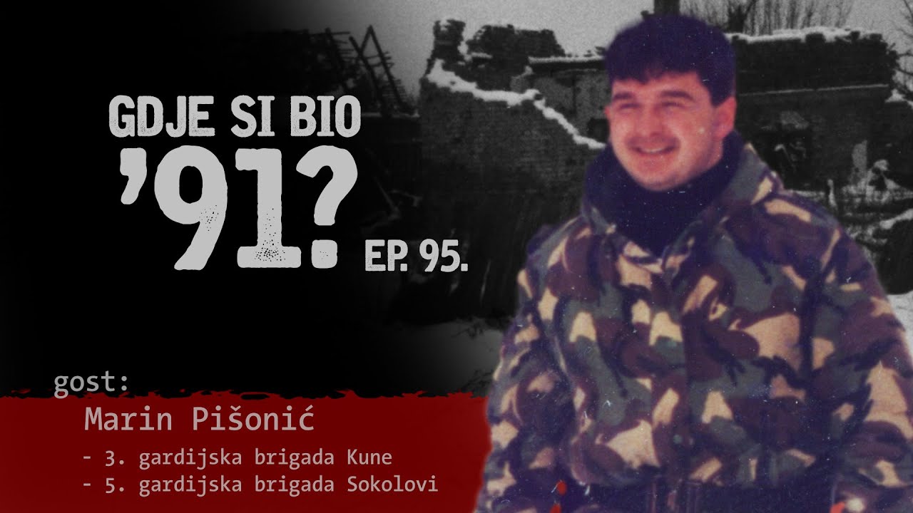 GDJE SI BIO '91? - Marin Pišonić - HEROJSKA OBRANA SELA GORICE #95