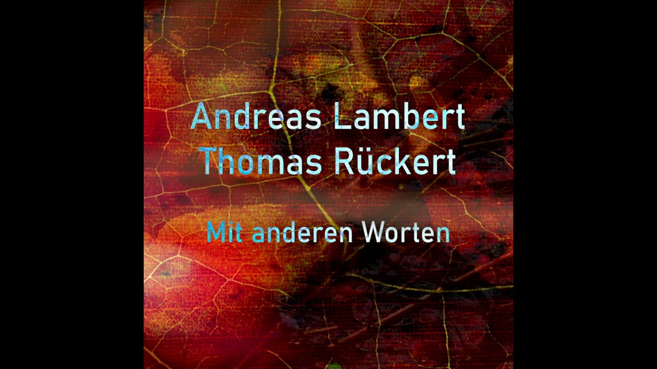 Andreas Lambert & Thomas Rückert - Für immer und auf ewig (Für Mirco) (Always And Forever, Metheny)