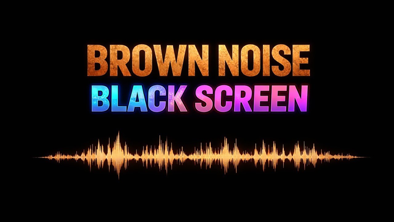 Black Screen Brown Noise for Deep Rest & Meditation @Noisey @RelaxingWhiteNoise