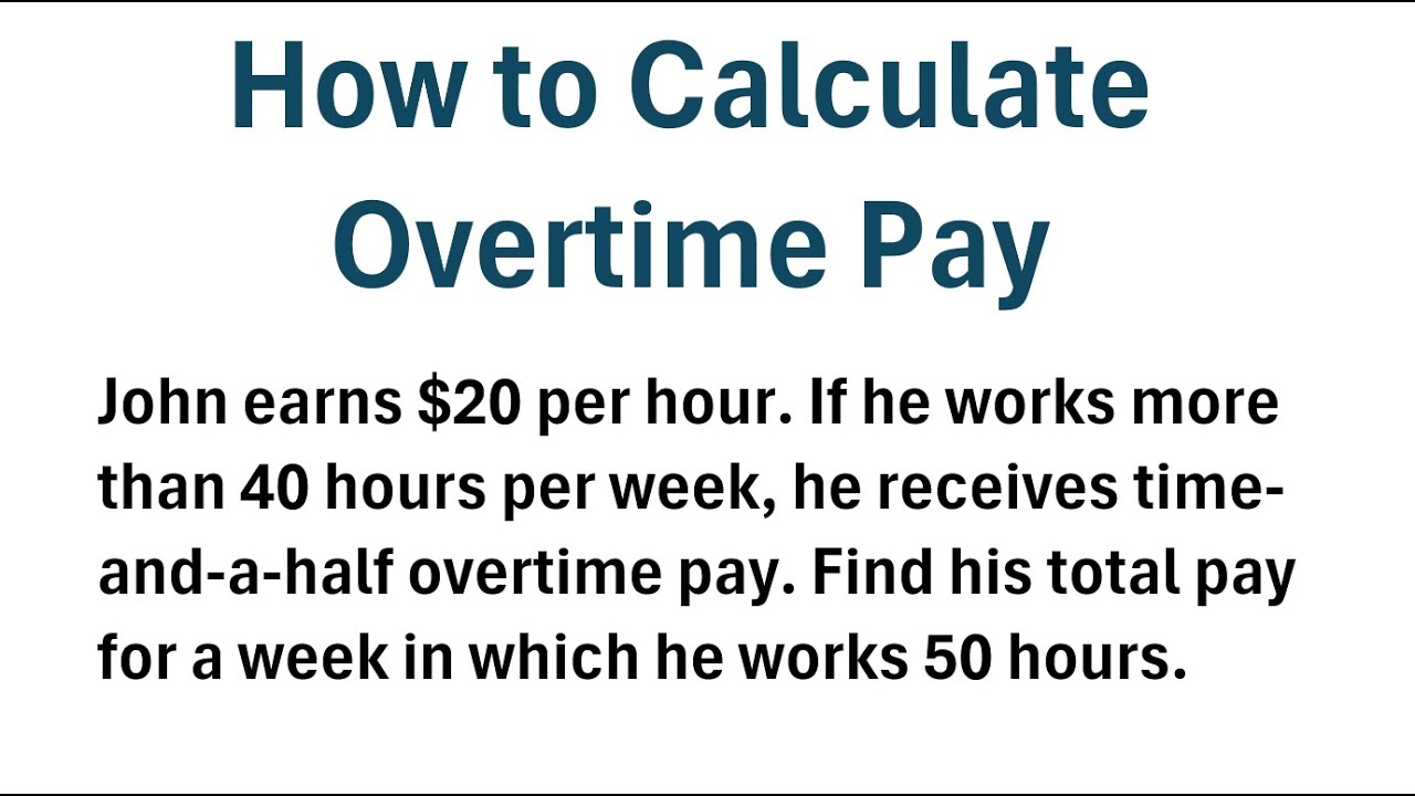 How to Calculate Overtime Pay