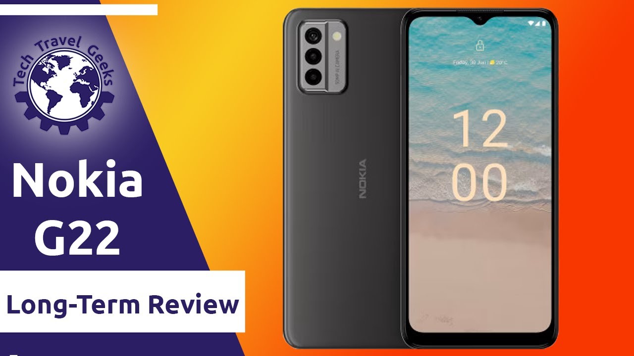 Nokia G22 - Long-Term Review